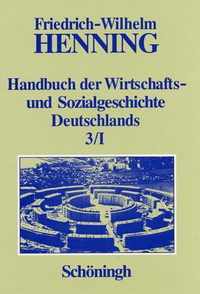 Deutsche Wirtschafts- Und Sozialgeschichte in Der Ersten Halfte Des 20. Jahrhunderts: Teil I