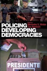 Policing Developing Democracies