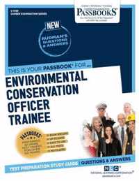 Environmental Conservation Officer Trainee (C-1759): Passbooks Study Guide