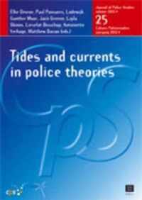 Tides and Currents in Police Theories, 25