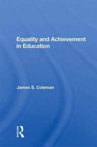 Equality and Achievement in Education