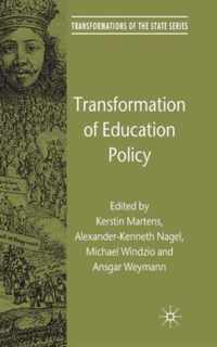 Transformation of Education Policy