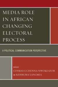 Media Role in African Changing Electoral Process