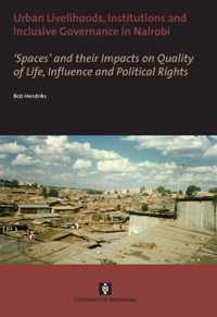 Urban Livelihoods, Institutions and Inclusive Governance in Nairobi