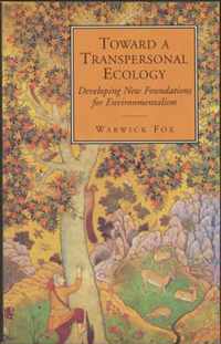 Toward a Transpersonal Ecology