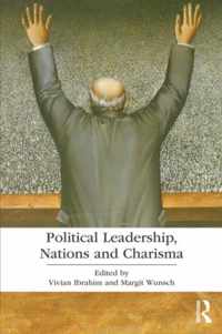 Political Leadership, Nations and Charisma