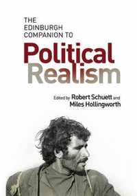 The Edinburgh Companion to Political Realism