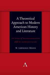 A Theoretical Approach to Modern American History and Literature