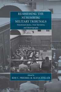 Reassessing Nuremberg Military Tribunals