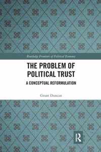 The Problem of Political Trust