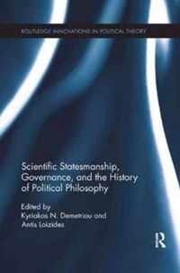 Scientific Statesmanship, Governance and the History of Political Philosophy