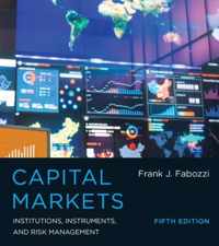 Capital Markets - Institutions, Instruments, and Risk Management 5e