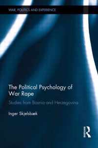 The Political Psychology of War Rape