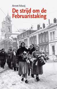 Strijd Om De Februaristaking