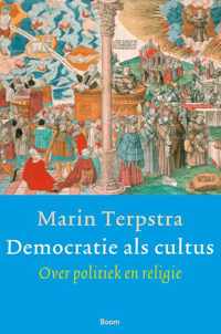 Democratie als cultus - Marin Terpstra - Paperback (9789461051547)