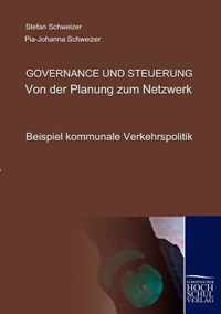 Governance und Steuerung - Von der Planung zum Netzwerk