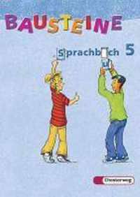 Bausteine Sprachbuch 5. Neubearbeitung.Rechtschreibung 2006. Berlin, Brandenburg