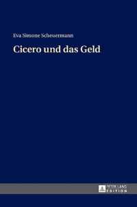 Cicero und das Geld