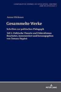 Gesammelte Werke: Schriften Zur Politischen Paedagogik. Teil 1