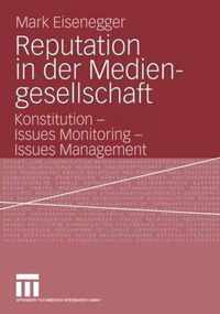 Reputation in Der Mediengesellschaft