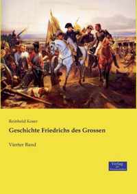 Geschichte Friedrichs des Grossen