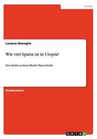 Wie viel Sparta ist in Utopia?