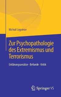 Zur Psychopathologie des Extremismus und Terrorismus