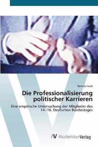 Die Professionalisierung politischer Karrieren