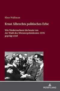 Ernst Albrechts Politisches Erbe