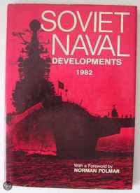 Soviet Naval Developments 1982,