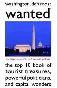 Washington Dc's Most Wanted (TM)