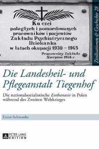 Die Landesheil- und Pflegeanstalt Tiegenhof