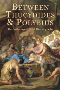 Between Thucydides And Polybius
