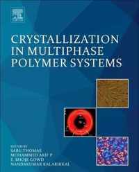 Crystallization in Multiphase Polymer Systems