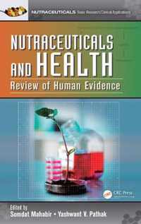 Nutraceuticals and Health: Review of Human Evidence