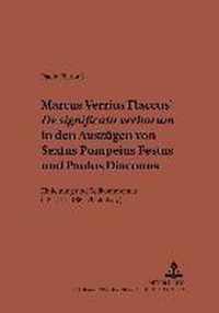Marcus Verrius Flaccus' De significatu verborum in den Auszügen von Sextus Pompeius Festus und Paulus Diaconus