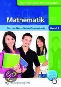 Mathematik für die berufliche Oberstufe Klasse 12. Band 2