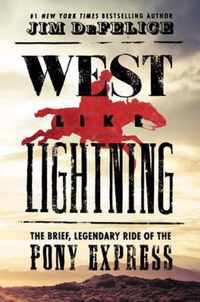 West Like Lightning