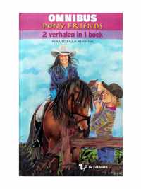 Pony Friends Omnibus - 2 verhalen in 1 boek