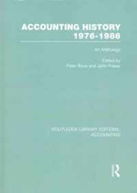 Accounting History 1976-1986 (Rle Accounting): An Anthology