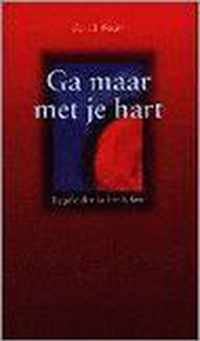 GA MAAR MET JE HART