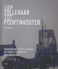 Van tollenaar tot poortwachter