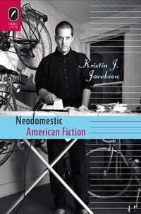 Neodomestic American Fiction