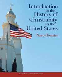 Introduction to the History of Christianity in the United States