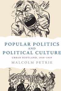 Popular Politics and Political Culture