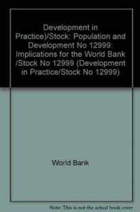Development in Practice)/Stock No 12999; Population and Development