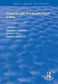 Urban Growth and Development in Asia: Volume I