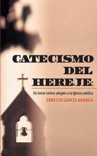 Catecismo del Hereje