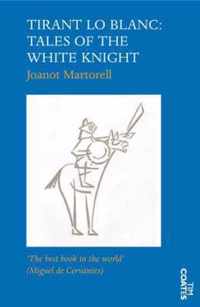 Tirant Lo Blanc Tales Of The White Knight