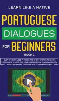 Portuguese Dialogues for Beginners Book 2